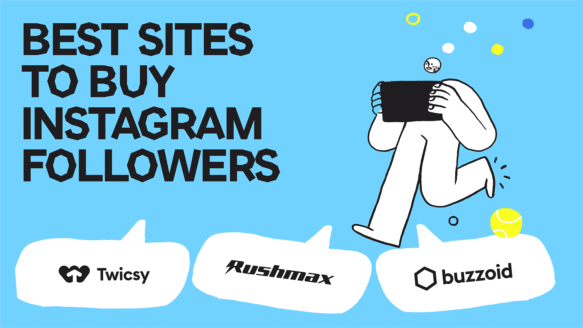 Buy Instagram Followers: 6 Best Sites to Blow Up Fast