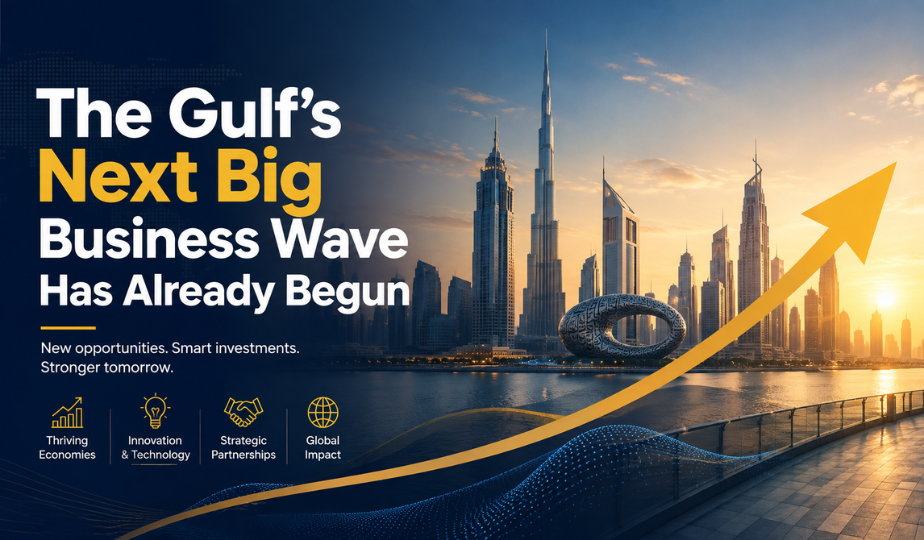 The Gulf’s Next Big Business Wave Has Already Begun