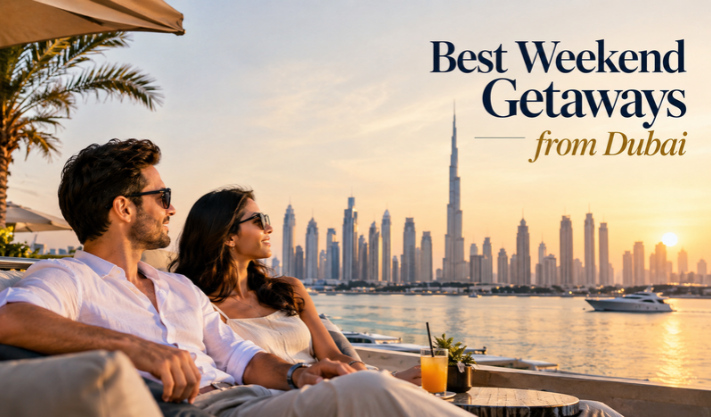 Best Weekend Getaways from Dubai